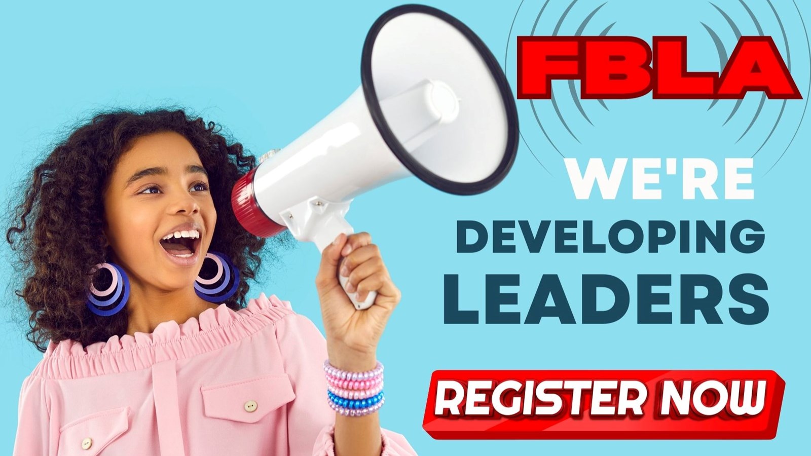 FBLA we're developing leaders. Register now.